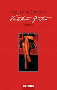 Verbotene Gärten - Giovanna Bandini - E-Book