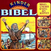 Kinder-Bibel - Moses und der Auszug aus Ägypten - Peter Lach - Hörbuch