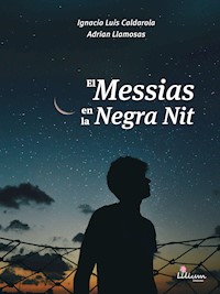 El Messias en la Negra Nit - Ignacio Luis Caldarola - E-Book