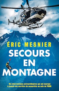 Secours en montagne - Éric Mesnier - E-Book