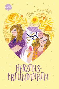Herzensfreundinnen - Ilona Einwohlt - E-Book