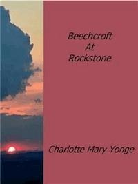 Beechcroft At Rockstone - Charlotte Mary Yonge - E-Book