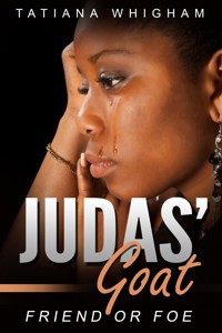 Judas’ Goat - Tatiana Whigham - E-Book