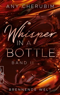 Whisper In A Bottle - Brennende Welt - Any Cherubim - E-Book