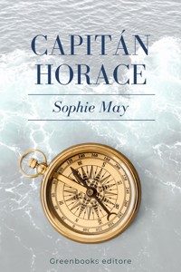 Capitán Horace - Sophie May - E-Book