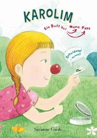 KAROLIM: ein Bett bei Mama - ein Bett bei Papa - Suzanne Gaede - E-Book