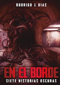 En el borde - Rodrigo J. Dias - E-Book