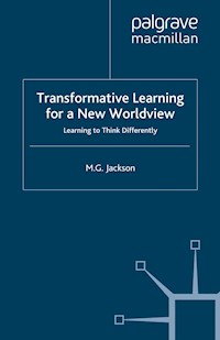 Transformative Learning for a New Worldview - M. Jackson - E-Book
