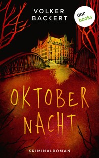 Oktobernacht - Volker Backert - E-Book