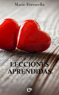 Lecciones aprendidas - Marie Ferrarella - E-Book
