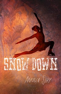 Snow Down - Annika Siry - E-Book