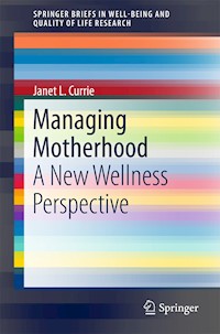 Managing Motherhood - Janet L. Currie - E-Book