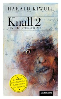 Knall 2 - Harald Kiwull - E-Book