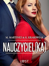 Nauczyciel(ka) – opowiadanie erotyczne - M. Martinez - E-Book