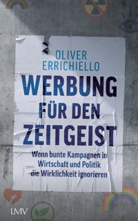Werbung für den Zeitgeist - Oliver Carlo Errichiello - E-Book