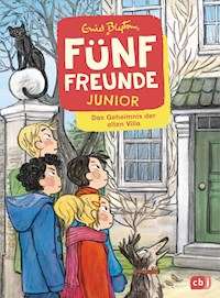 Fünf Freunde JUNIOR - Das Geheimnis der alten Villa - Enid Blyton - E-Book