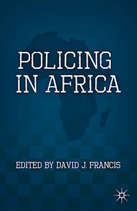 Policing in Africa - D. Francis - E-Book
