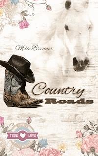 Country Roads - Mila Brenner - E-Book