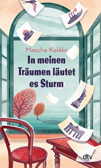 In meinen Träumen läutet es Sturm - Mascha Kaléko - E-Book