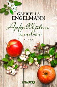 Apfelblütenzauber - Gabriella Engelmann - E-Book