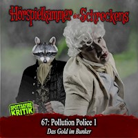 Folge 67: Pollution Police 1 - Das Gold im Bunker -  - Hörbuch
