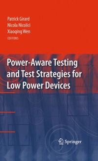 Power-Aware Testing and Test Strategies for Low Power Devices -  - E-Book