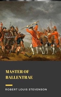 Master of Ballentrae - Robert Louis Stevenson - E-Book