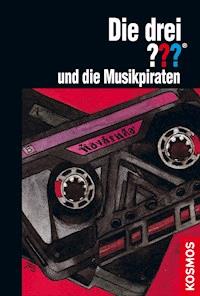 Die drei ??? und die Musikpiraten (drei Fragezeichen) - G.H. Stone - E-Book