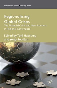 Regionalizing Global Crises -  - E-Book