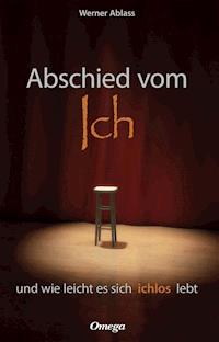 Abschied vom Ich - Werner Ablass - E-Book