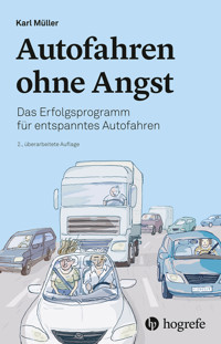 Autofahren ohne Angst - Karl Müller - E-Book