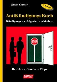 AntiKündigungsBuch - Klaus Kellner - E-Book