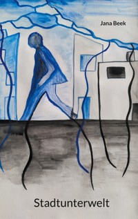 Stadtunterwelt - Jana Beek - E-Book
