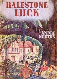 Ralestone Luck - Andre Norton - E-Book