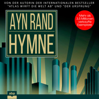Hymne (Ungekürzt) - Ayn Rand - Hörbuch