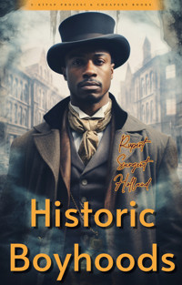 Historic Boyhoods - Rupert Sargent Holland - E-Book