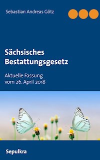 Sächsisches Bestattungsgesetz - - E-Book