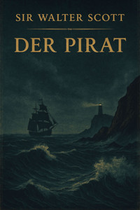Der Pirat - Walter Scott - E-Book