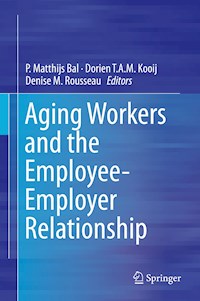 Aging Workers and the Employee-Employer Relationship -  - E-Book