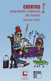 Cuentos populares cubanos de humor - Samuel Feijoo - E-Book