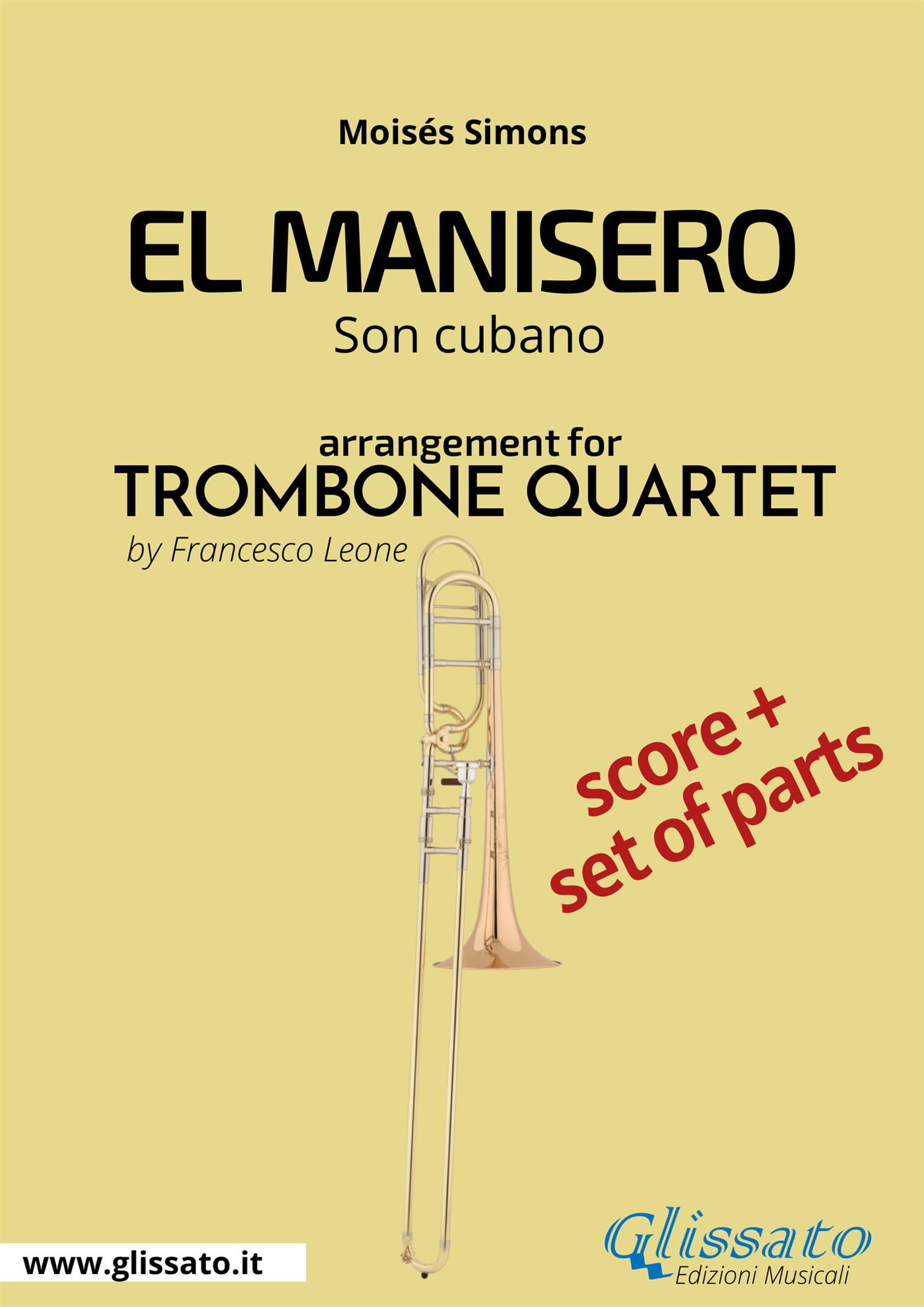 El Manisero - Trombone Quartet Score & Parts - Moisés Simons - E-Book