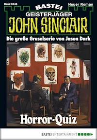 John Sinclair 445 - Jason Dark - E-Book