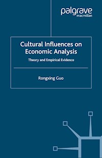 Cultural Influences on Economic Analysis - R. Guo - E-Book