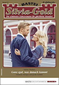 Silvia-Gold 72 - Sabine Stephan - E-Book