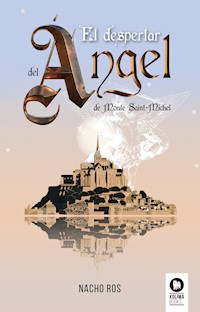 El despertar del ángel - Nacho Ros Bernal - E-Book