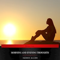 Morning and Evening Thoughts - James Allen - Hörbuch
