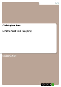 Strafbarkeit von Scalping - Christopher Sens - E-Book