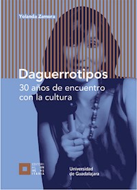 Daguerrotipos - María Yolanda Zamora Puente - E-Book