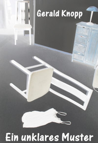 Ein unklares Muster - Gerald Knopp - E-Book