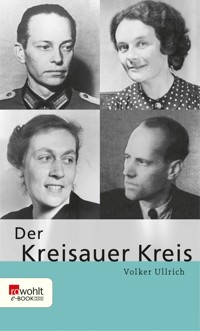 Der Kreisauer Kreis - Volker Ullrich - E-Book